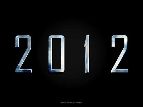 2012 IS ALMOST HERE - ARE YOU READY